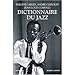 Dictionnaire du Jazz (French Edition) by 