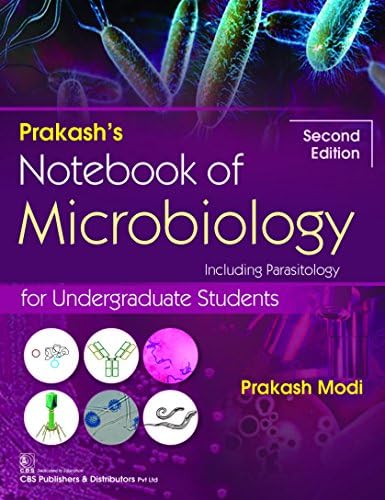 PRAKASH NOTEBOOK OF MICROBIOLOGY INCLUDING PARASITOLOGY 2ED FOR UNDERGRADUATE STUDENTS (PB 2017)
