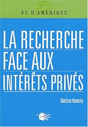 La  recherche face aux intérêts privés