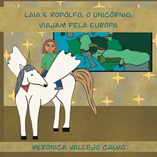 Livro Laia e Rodolfo, o unicórnio, viajam pela Europa