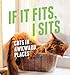 If It Fits, I Sits: Cats in Awkward Places