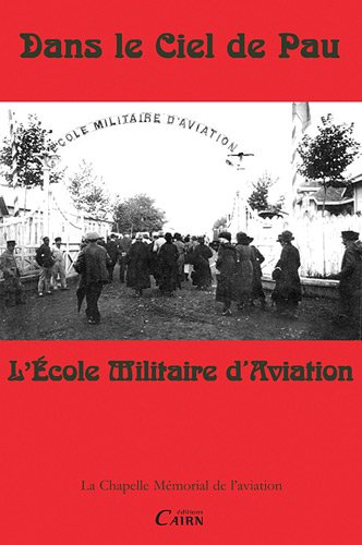 L' école militaire d'aviation