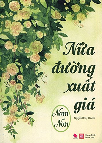 Nửa Đường Xuất Giá (8936041686144)