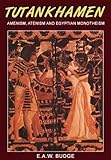 Front cover for the book Tutankhamen: Amenism, Atenism and Egyptian Monotheism by Ernest A. Wallis Budge