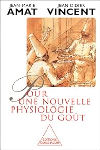 Book's Cover of Pour une nouvelle physiologie du goût