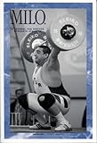 MILO: A Journal for Serious Strength Athletes, Vol. 9, No. 4 by 