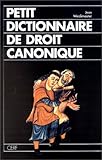 Petit dictionnaire de droit canonique by