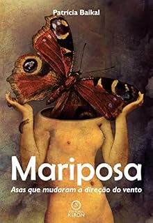 Livro Mariposa: Asas que mudaram a direção do vento