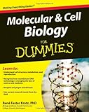 Molecular and Cell Biology For Dummies, René Fester Kratz, 0470430664