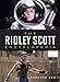 The Ridley Scott Encyclopedia by Laurence Raw, Lord Puttnam CBE