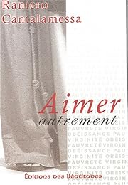 Aimer autrement