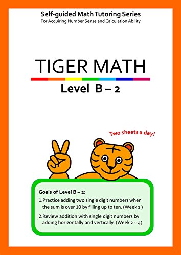 Tiger Math Level B - 2 for Grade 1 (Self-guided Math Tutoring Series - Elementary Math Workbook)