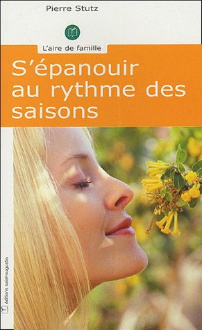 S'épanouir au rythme des saisons