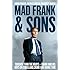 Mad Frank and Sons: Tougher than the Krays, Frank and his boys on gangland, crime and doing time