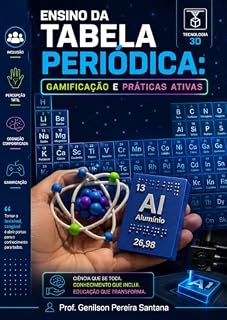 Livro Gamificação Analógica e Práticas Ativas : Ensino da Tabela Periódica