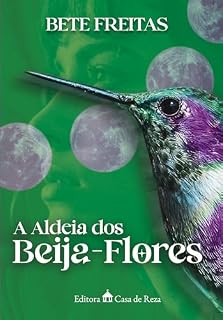 Livro A Aldeia dos Beija-Flores
