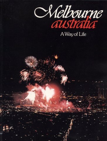 Melbourne Australia: A Way of Life by G.H., Ed. Poole (Hardcover)