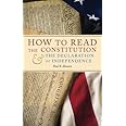 How to Read the Constitution and the Declaration of Independence