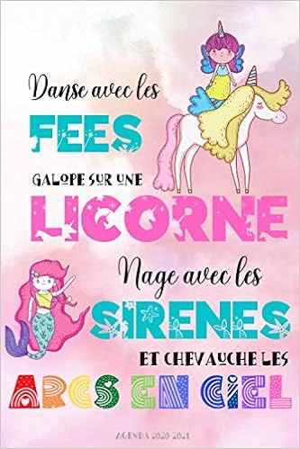 Agenda 21 Danse Avec Les Fees Galope Sur Une Licorne Nage Avec Les Sirenes Et Chevauche Les Arcs En Ciel Agenda Scolaire De Septembre A Aout 21 French Edition Chronos William Amazon Com