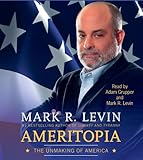 Ameritopia: The Unmaking of America cover