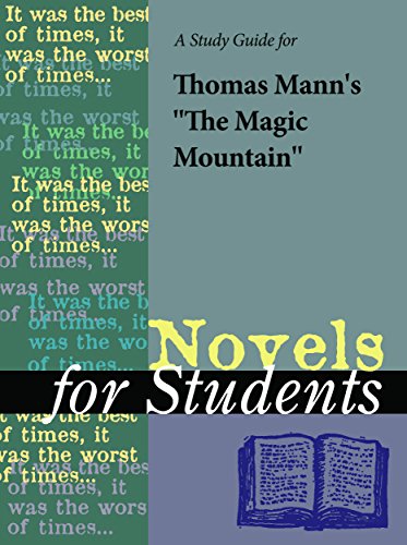 A study guide for  Thomas Mann's "The Magic Mountain" (Novels for Students)