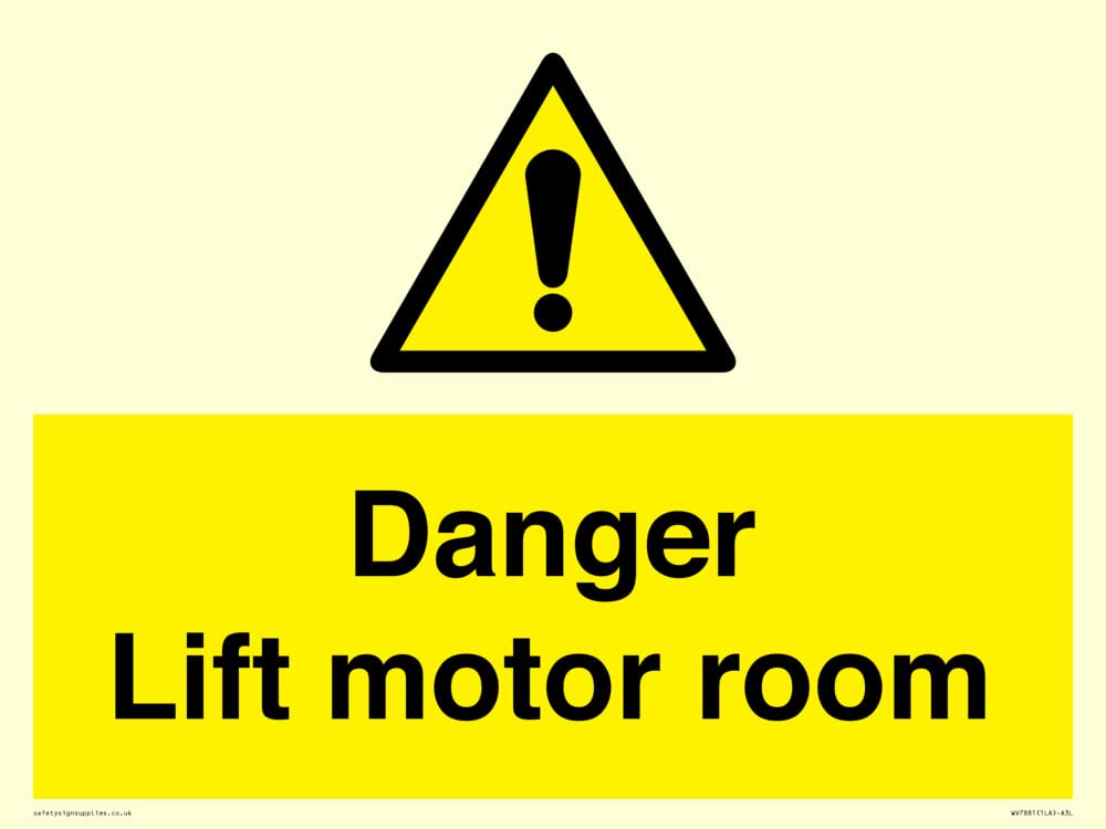 Danger Lift motor room Sign - 400x300mm - A3L