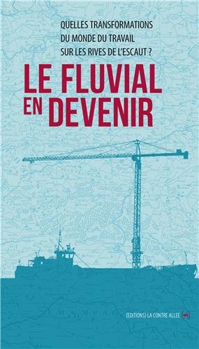 Le  fluvial en devenir