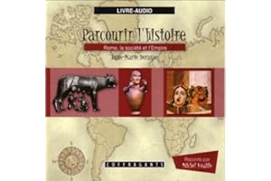Rome, la société et l'Empire: Parcourir l'histoire 4