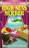 Front cover for the book High Seas Murder by Shelley Freydont