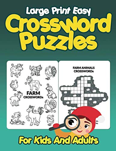 amazon com large print easy crossword puzzles for kids and adults big crosswords puzzle book for boys girls children age 4 8 6 8 8 11 or older and adult general knowledge picture coloring