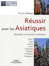 Réussir avec les Asiatiques