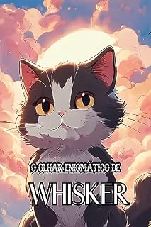 Livro O Olhar Enigmático de Whisker