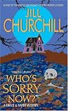 Front cover for the book Who's Sorry Now? by Jill Churchill