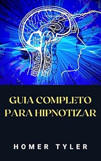 Livro GUIA COMPLETO PARA HIPNOTIZAR