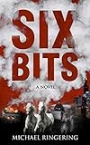 Six Bits by Michael Ringering