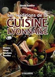 Traditions de la cuisine lyonnaise