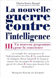 La  nouvelle guerre contre l'intelligence