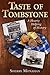 Taste of Tombstone: A Hearty Helping of History