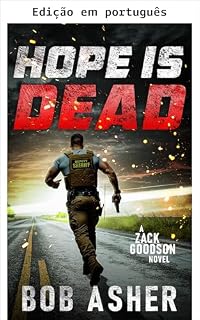 Livro A esperança morreu (Um romance de Zack Goodson Livro 1)
