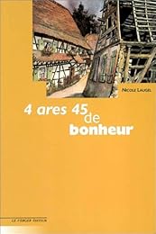 4 ares 45 de bonheur