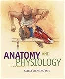 Anatomy and Physiology, Rod Seeley, Trent Stephens, Philip Tate, 0073293687