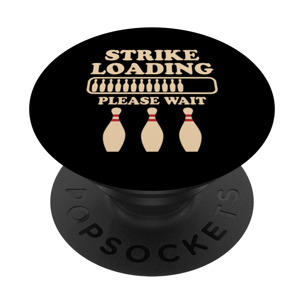 Strike Loading Bowling Player Bowling Ball Team Fun Bowler PopSockets Adhesive PopGrip