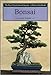 Bonsai (Wisley Garden Handbook) by