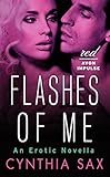 Flashes of Me: An Erotic Novella (Red Avon Impulse)