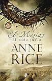 El niño judío (El Mesías 1) (Spanish Edition) by Anne Rice