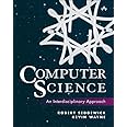 Computer Science: An Interdisciplinary Approach: 9780134076423 ...