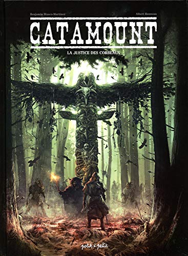 Catamount, Tome 3 : La justice des corbeaux by 