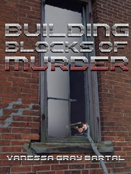 Building Blocks Of Murder A Lacy Steele Mystery Book 2