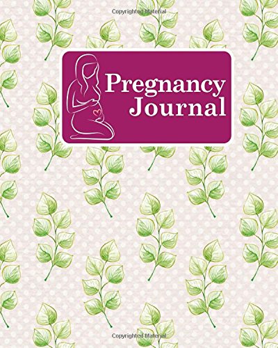 BEST! Pregnancy Journal: Journal Pregnancy, Pregnancy Milestone Journal, Pregnancy Journal Bump, Week By W<br />D.O.C