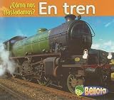 Image de En tren (¿Cómo nos trasladamos?) (Spanish Edition)